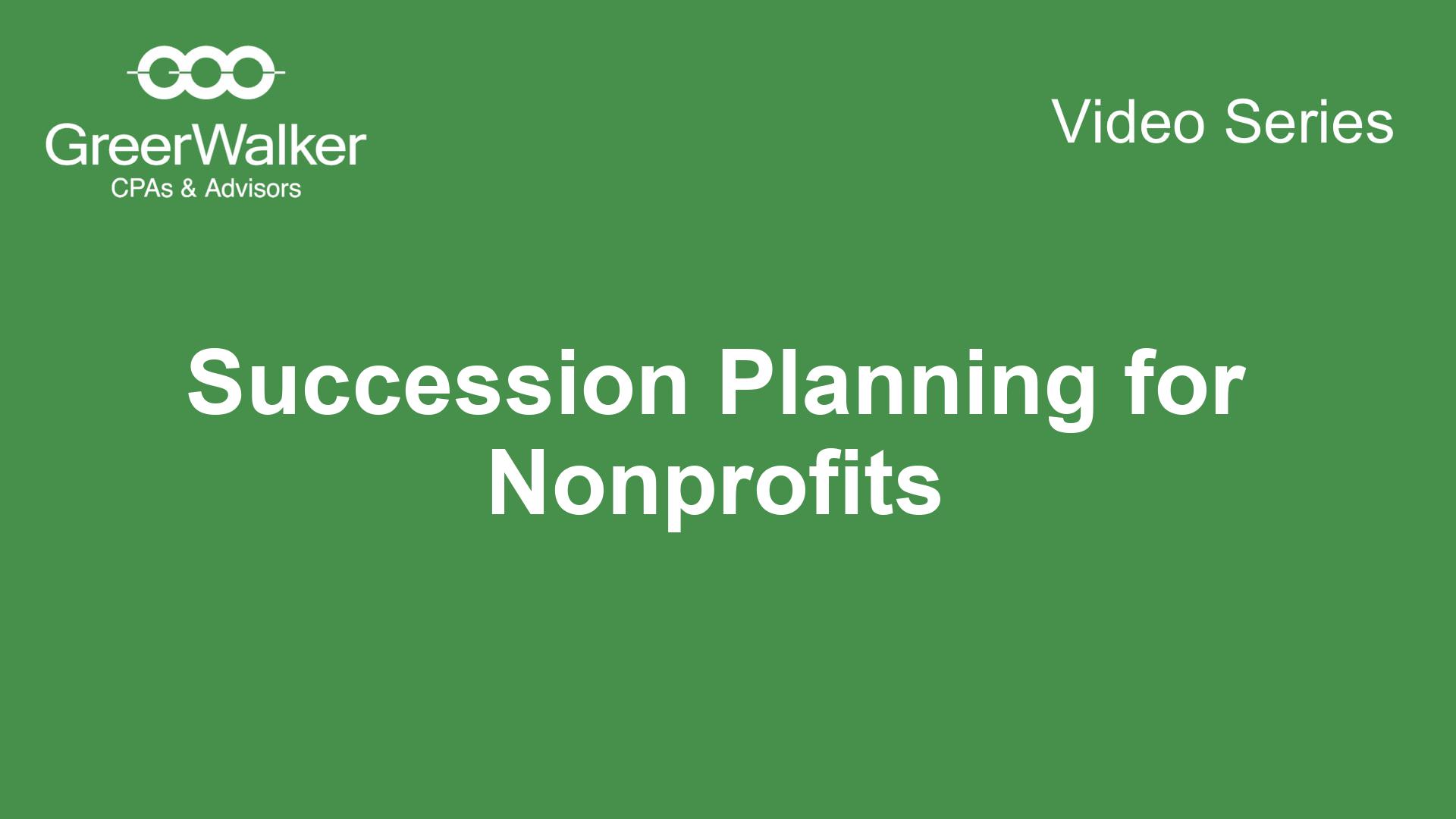 Succession Planning for Nonprofits - GreerWalker Video